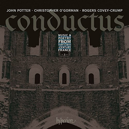 Potter, John / O'Gorman, Christopher: Conductus - Music & Poetry from Thirteenth Century - CD