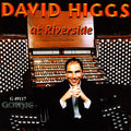 David Higgs: David Higgs at Riverside - CD