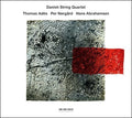 Danish String Quartet: Ades / Norgard / Abrahamsen - CD