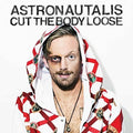 Astronautalis: Cut the Body Loose - CD