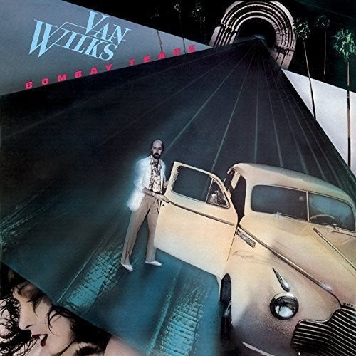 Van Wilks: Bombay Tears - CD