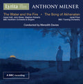 Milner, Anthony / Price, Janet / Davies, Meredith: Water And The Fire - Song Of Akhenaten - CD