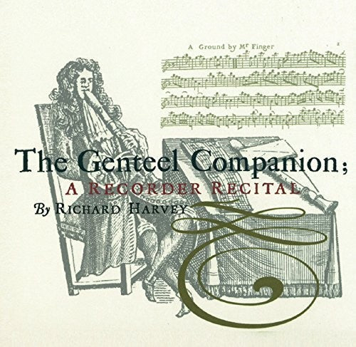Baston, John / Harvery, Richard / Roberts, Timothy: Genteel Companion - CD