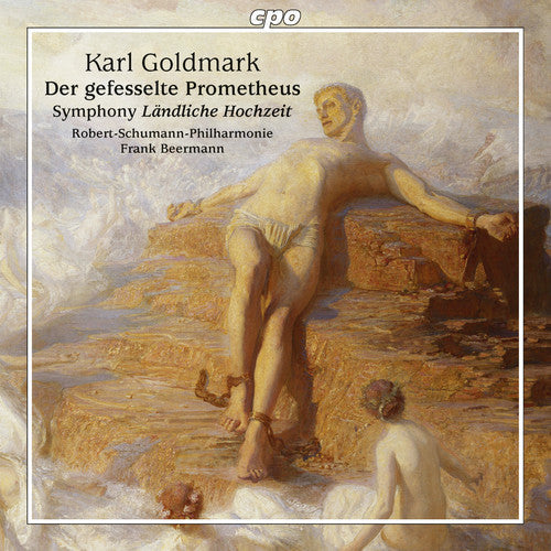 Goldmark, Karl / Goldmark, Karl, Frank: Goldmark,karl Op.38 - Der Gefesselte Prometheus - COMPACT DISCS