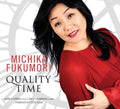 Michika Fukumori: Quality Time - COMPACT DISCS