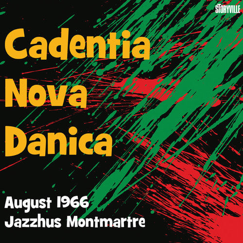 Cadentia Nova Danica: August 1966 Jazzhus Montmartre - CD