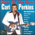 Carl Perkins: Best of the Best - CD