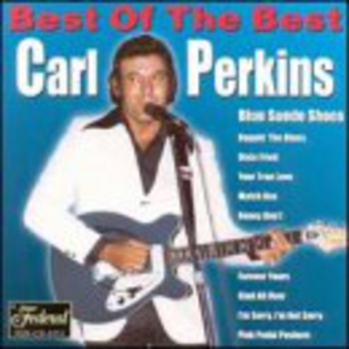 Carl Perkins: Best of the Best - CD