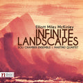 McKinley, Elliot / Soli Chamber Ensemble: Elliot Miles Mckinley: Infinite Landscapes - CD