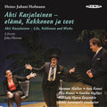 Hofmann, Heinz-Juhani / Wallen: Life Kekkonen & Works - SUPER-AUDIO CD