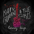 Katy Guillen & the Girls: Heavy Days - CD