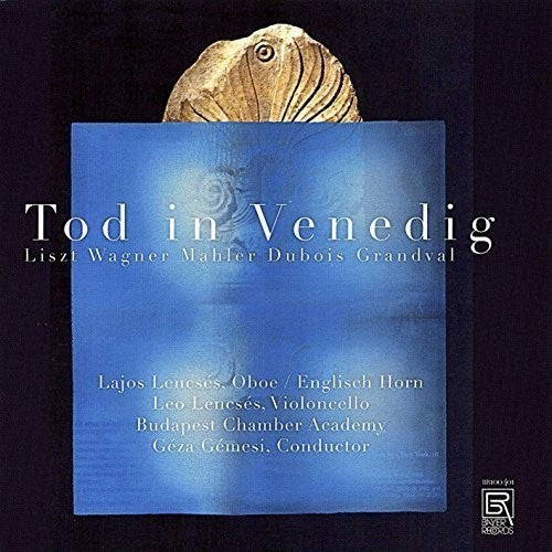 Dubois / Grandval / Lajos Lencses: Death in Venice - CD