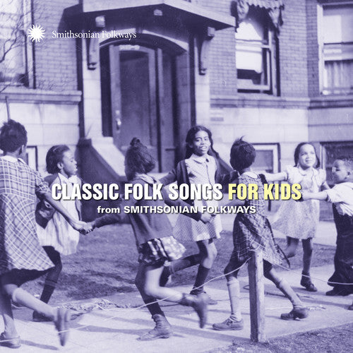 Various Artists: Classic Folk Songs For Kids From Smithsonian Folkways - CD
