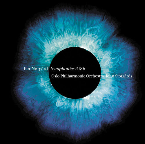Norgard, Per / Oslo Philharmonic Orchestra: Per Norgard: Symphonies Nos. 2 & 6 - SUPER-AUDIO CD