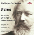 Brahms, J. / Shaham, Hagai / Raiskin, Daniel: Brahms: Works For Piano Trio - CD