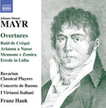 Mayr / Bavarian Classical Players: Johann Simon Mayr: Overtures - CD