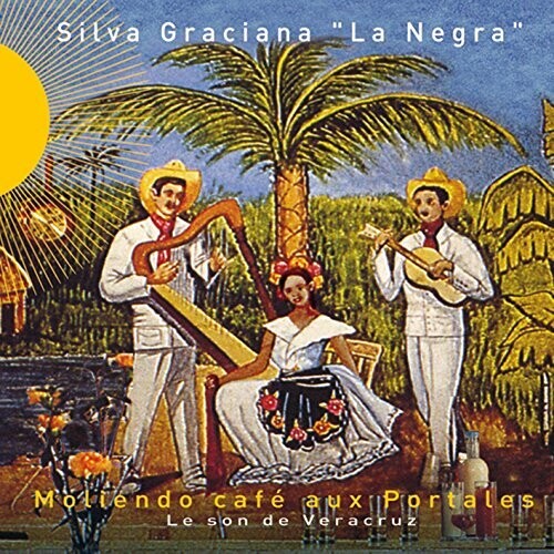Graciana Silva: Moliendo Cafe Aux Portales - CD
