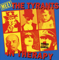 The Tyrants in Therapy: Meet the Tyrants in Therapy - CD