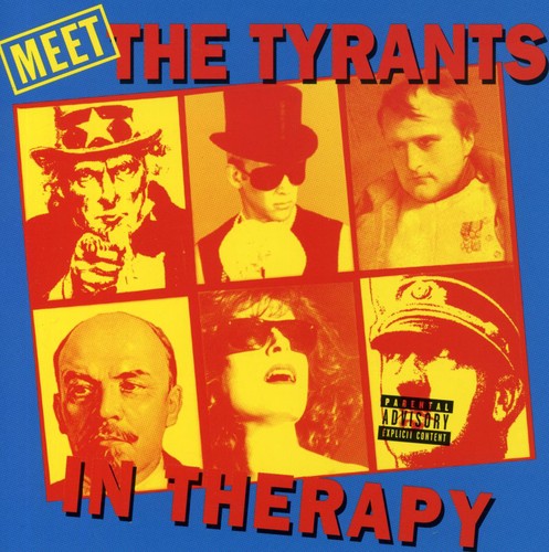 The Tyrants in Therapy: Meet the Tyrants in Therapy - CD