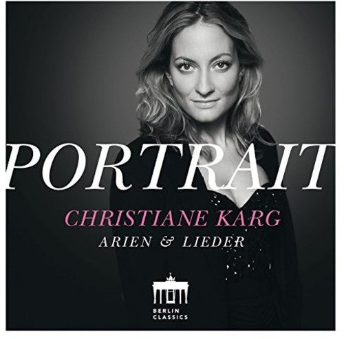Christiane Karg: Portrait: Christiane Karg - CD