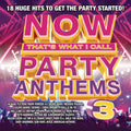 Various Artists: Now That's What I Call Party Anthems 3 / Various - CD