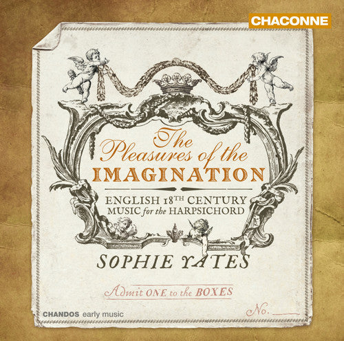 Croft, W / Yates: The Pleasures of the Imagination - CD