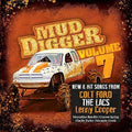 Mud Digger: Mud Digger 7 - COMPACT DISCS