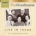 The Goodmans: Live In Texas: An Unforgettable Evening - CD