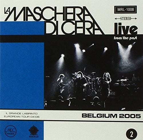 Maschera Di Cera: Live From The Past Vol 2: Belgium 2005 - CD