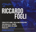 Riccardo Fogli: Il Meglio Di Riccardo Fogli: Grandi Successi - CD