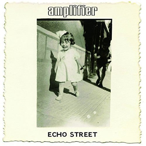 Amplifier: Echo Street (Bonus Edition) - CD