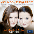 Grieg / Nielsen / Skride, B. / Skride, L.: Violin Sonatas & Pieces - CD