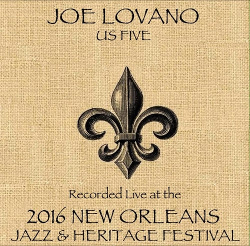Joe Lovano: Joe Lovano Live at JazzFest 2016 - CD