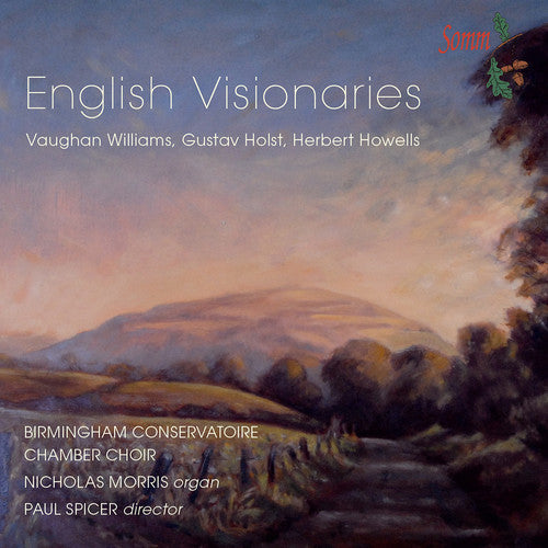 Holst / Howells / Morris / Organ Paul Spicer: English Visionaries - CD