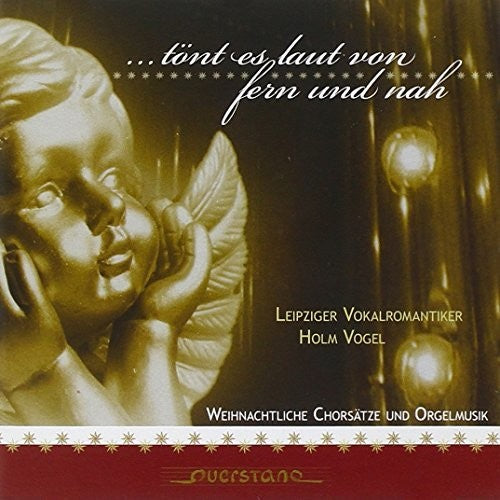 Bach, J.S. / Leipziger Vokal Romantiker / Vogel: Tont es laut von fern und nach Weihnachtliche Chor - CD