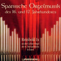 Jemenez / Cabezon / Reinhold: Spanische Orgelmusik des 16 und 17 Jahrhunderts - CD