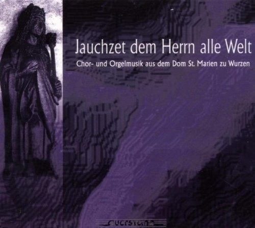 Schutz / Reger / Smith / Dickert: Jachzet dem Herr alle Welt - CD