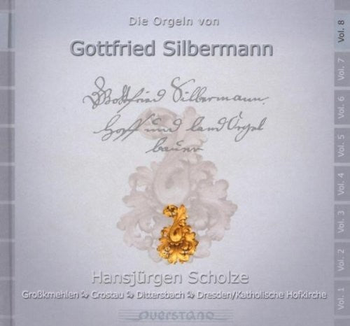 Hansjurgen Scholze / Various: V8: Die Orgeln von Gottfried Silbermann - CD