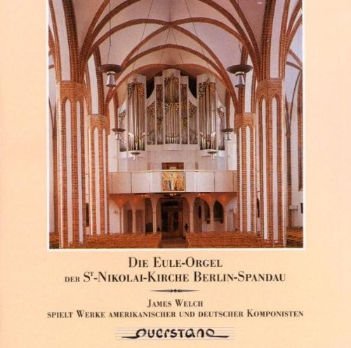 Mozart / Bach / Hobby / Welch: Die Eule Orgel der St Nikolai Kirche Berlin Spanda - CD