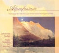 Johannes Geffert / Various: Alpenfantasie - CD