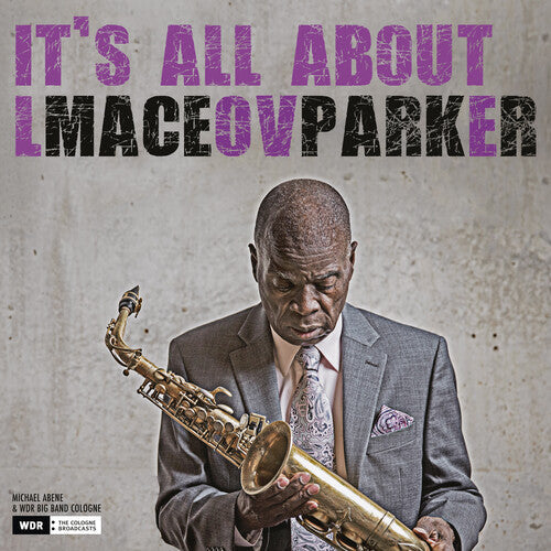 Maceo Parker: It's All About Love - CD