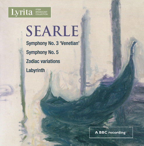 Searle / BBC Symphony Orchestra / Halle Orchestra: Searle: Symphony No 3 "venetian" - CD
