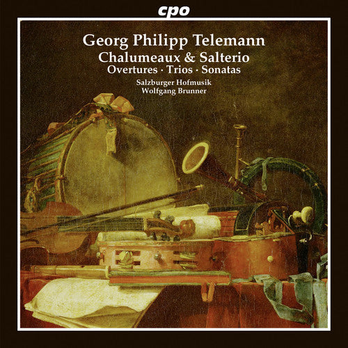 Telemann / Hofmusik / Brunner: Telemann: Chalumeaux & Salterio - CD