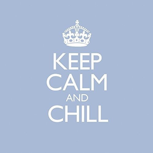 Various Artists: Keep Calm & Chill / Various - CD