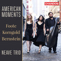Bernstein / Foote / Korngold / Neave Trio: American Moments - COMPACT DISCS