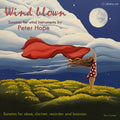 Peter Hope / Simpson / Zinnemann-Hope: Wind Blown: Sonatas for Wind Instruments by Peter Hope - CD