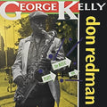 George Kelly: Plays The Music Of Don Redman - CD