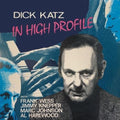 Dick Katz: In High Profile - CD