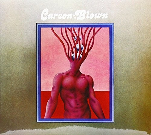 Carson: Blown - CD