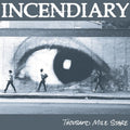 Incendiary: Thousand Mile Stare - COMPACT DISCS